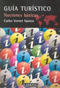 GUIA TURISTICO. NOCIONES BASICAS, de Vernet Saureu | portada del libro