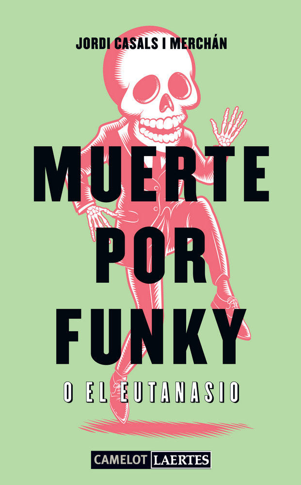 MUERTE POR FUNKY O EL EUTANASIO, de Casals i Merchán | portada del libro