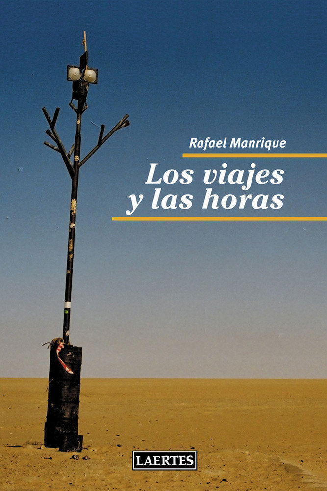 VIAJES Y LAS HORAS, LOS, de Manrique Solana | portada del libro