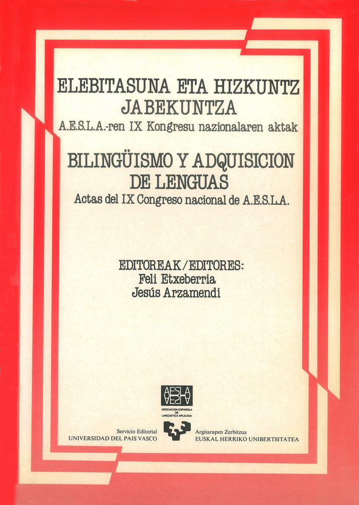Elebitasuna eta hizkuntz jabetasuna - Bilingüismo y adquisición de lenguas, de Arzamendi Sáez de Ibarra, Jesús | portada del
