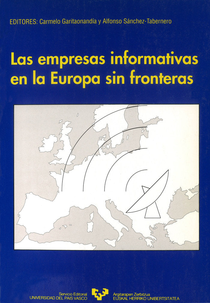 Las empresas informativas en la Europa sin fronteras, de Garitaonandia, Carmelo | portada del libro