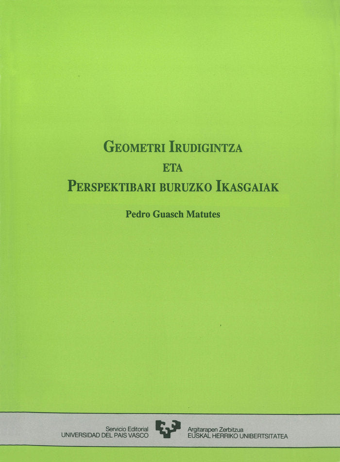 Geometri irudigintza eta perspektibari buruzko ikasgaiak, de Guasch Matutes, Pedro | portada del libro