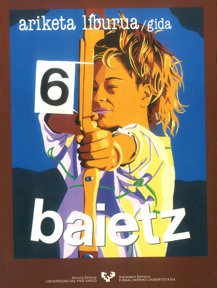 Baietz 6. Ariketa liburua. Gida, de Etxebarria Legina | portada del libro