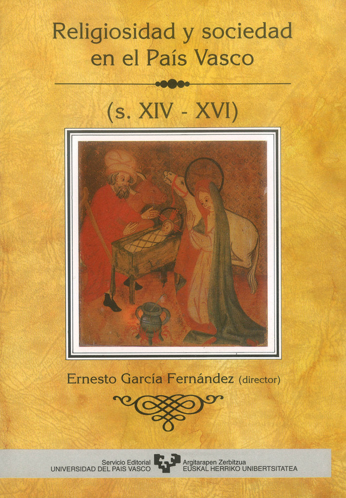 Religiosidad y sociedad en el País Vasco (s. XIV-XVI), de GARCIA FERNANDEZ,ERNESTO | portada del libro