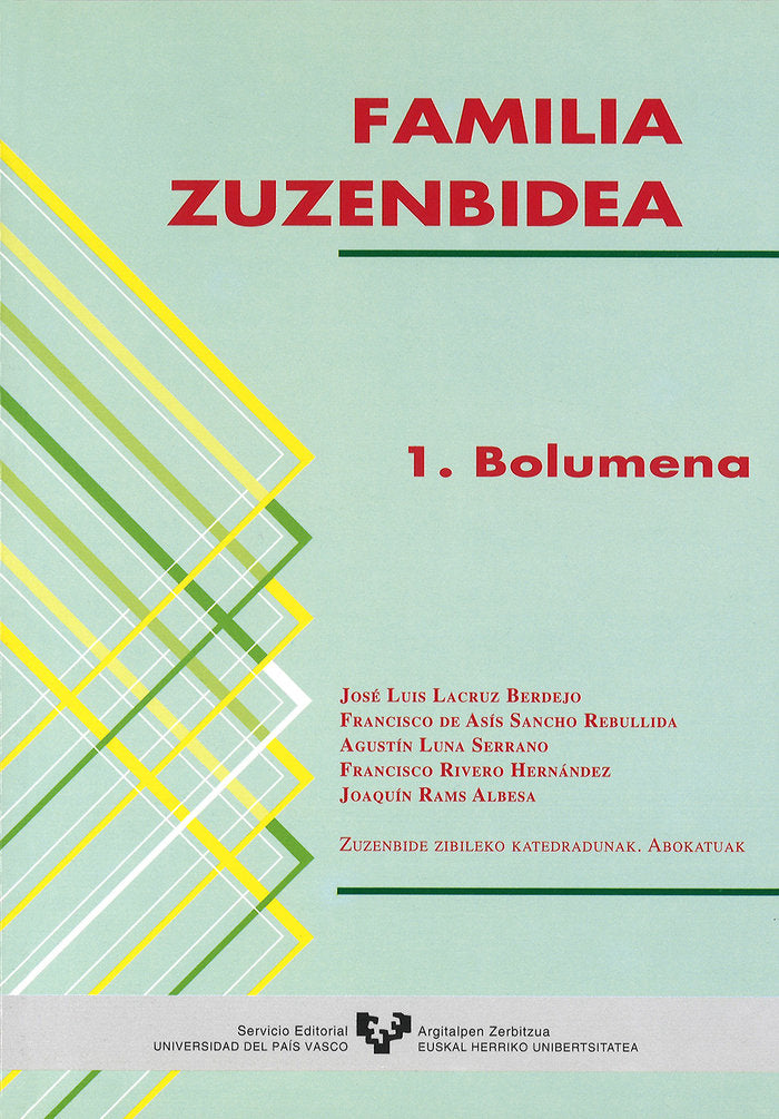 Familia zuzenbidea. 1. Bolumena, de Lacruz Berdejo, José Luis | portada del libro