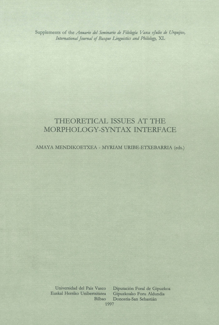 Theoretical issues at the morphology-syntax interface | portada del libro