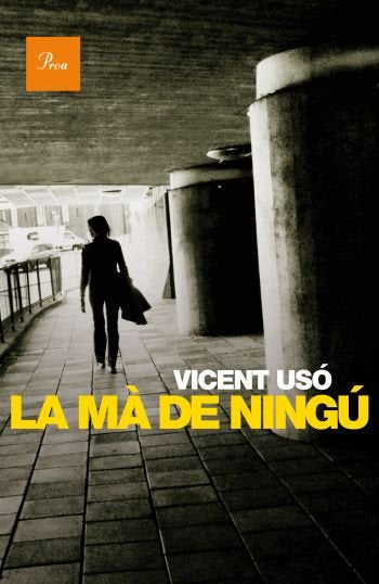 La mà de ningú, de Uso Mezquita, Vicent | portada del libro