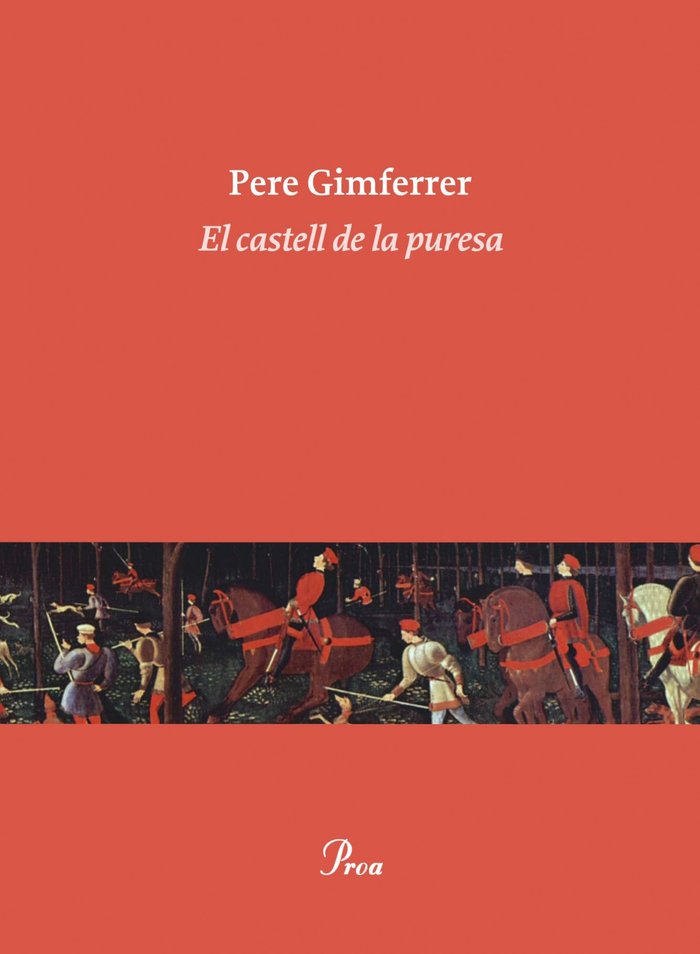 El castell de la puresa, de Gimferrer, Pere | portada del libro