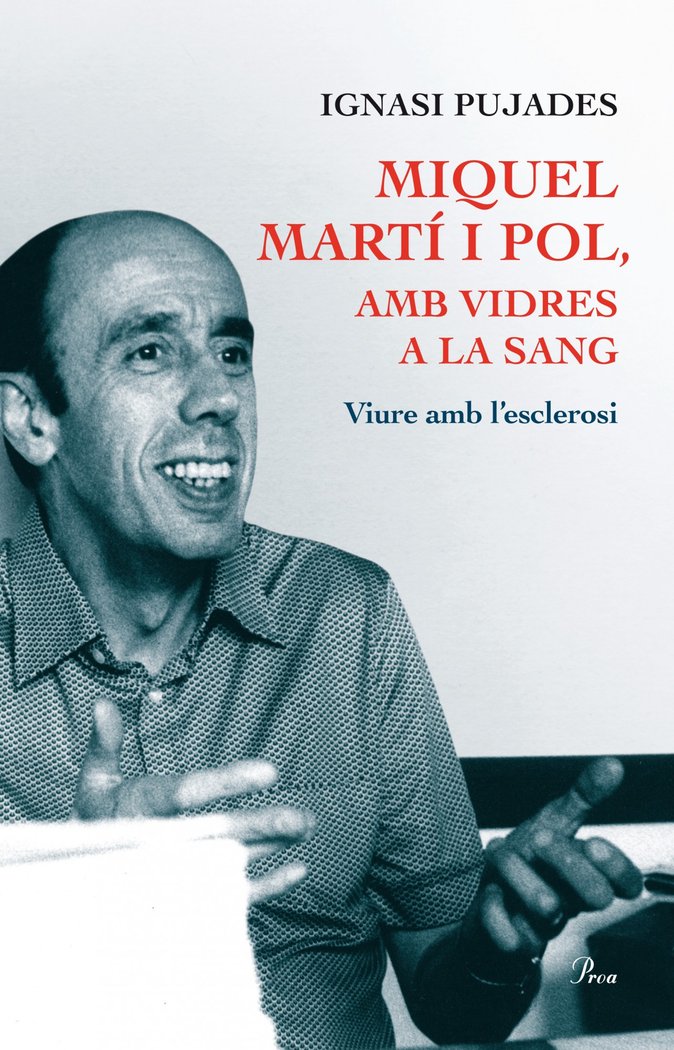 Miquel Martí i Pol, amb vidres a la sang, de Pujades Domingo, Ignasi | portada del libro