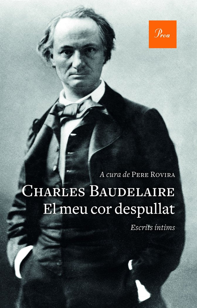 El meu cor despullat, de Baudelaire, Charles | portada del libro