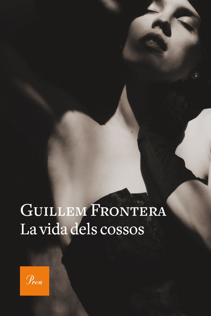 La vida dels cossos, de Frontera Pascual, Guillem | portada del libro