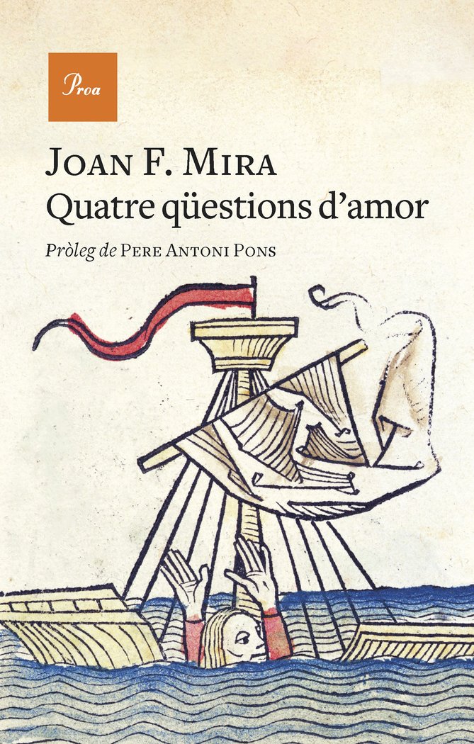QUATRE QUESTIONS D'AMOR, de MIRA, JOAN FRANCESC | portada del libro