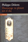 Diumenge va ploure tot el dia, de Delerm | portada del libro