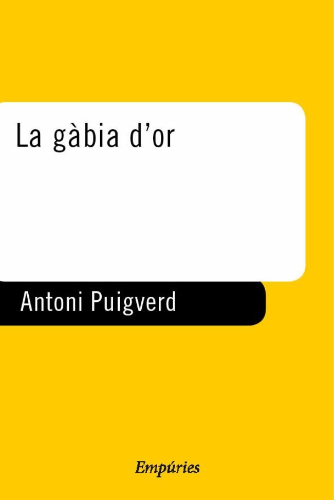 La gàbia d'or, de Puigverd Romaguera | portada del libro