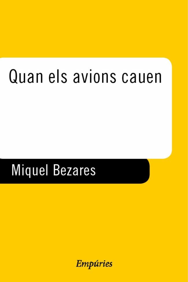 Quan els avions cauen, de Bezares Portell | portada del libro
