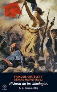 Hª DE LAS IDEOLOGIAS, de Châtelet (ed.) | portada del libro