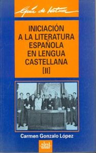 INIC. A LA LITERATURA ESPAÑOLA II, de Gonzalo | portada del libro