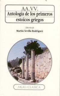 ANTOLOGIA DE LOS PRIMEROS ESTOICOS GRIEGOS, de Varios autores | portada del libro