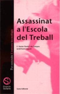 Assassinat a l'Escola del Treball, de JORDI FONT-AGUSTI F PARDO DE CAMPOS | portada del libro