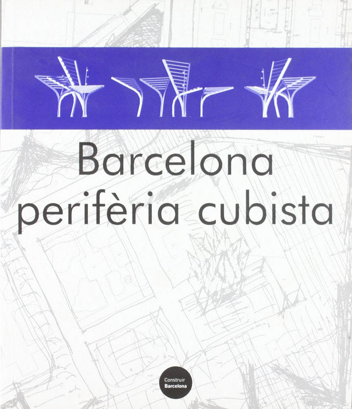 Barcelona, perifèria cubista, de ES000000AJUNTAMENT DE BARCE | portada del libro