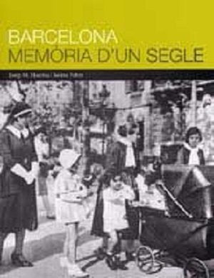 BARCELONA, MEMORIA D'UN SEGLE, de HUERTAS | portada del libro
