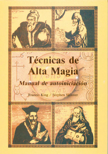 Técnicas de Alta Magia, de King, Francis | portada del libro