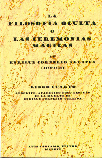 La Filosofía Oculta o las Ceremonias Mágicas. Libro IV, de Agrippa, E.C. | portada del libro