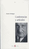 CONFERENCIAS Y ARTICULOS, de HEIDEGGER | portada del libro