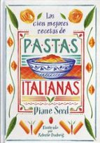 Las cien mejores recetas de pastas italianas, de DIANE SEED | portada del libro
