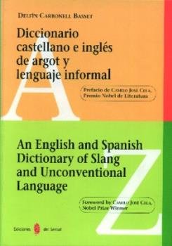 Diccionario castellano e inglés de argot y lenguaje informal, de Carbonell Basset, Delfín | portada del libro