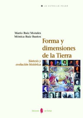 Forma y dimensiones de la Tierra, de Ruiz Morales, Mario | portada del libro