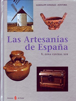Las artesanías de España. Tomo V, de González-Hontoria, Guadalupe | portada del libro