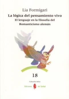 La lógica del pensamiento vivo, de Formigari, Lia | portada del libro