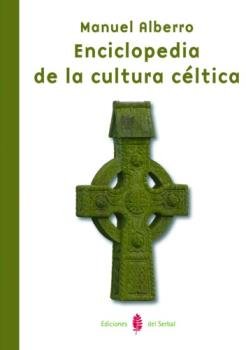 Enciclopedia de la cultura céltica, de Alberro, Manuel | portada del libro