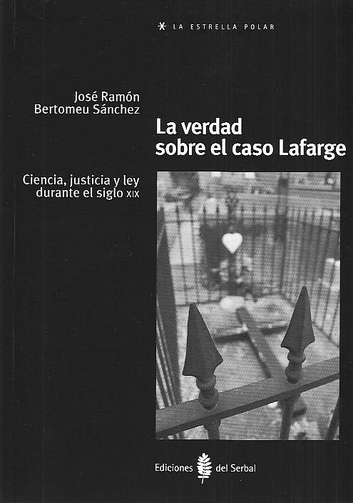 La verdad sobre el caso Lafarge, de Bertomeu Sánchez, José Ramón | portada del libro