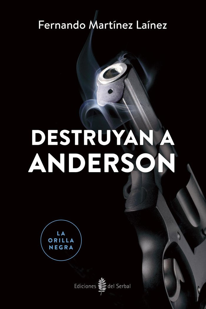 Destruyan a Anderson, de Martínez Laínez, Fernando | portada del libro