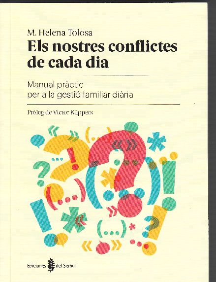Els nostres conflictes de cada dia, de Tolosa, M.Helena | portada del libro