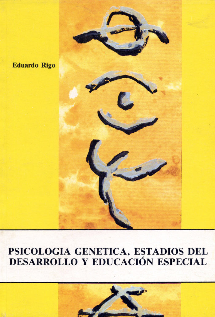 Psicologia genetica, estadios del desarrollo y educación especial, de RIGO CARRATALA | portada del libro