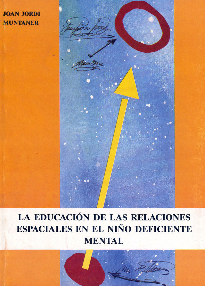 La educación de las relaciones espaciales en el niño deficiente mental, de MUNTANER GUASP | portada del libro