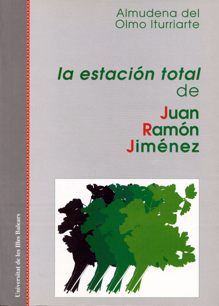 La estación total de Juan Ramón Jiménez, de DEL OLMO UTURRIARTE | portada del libro