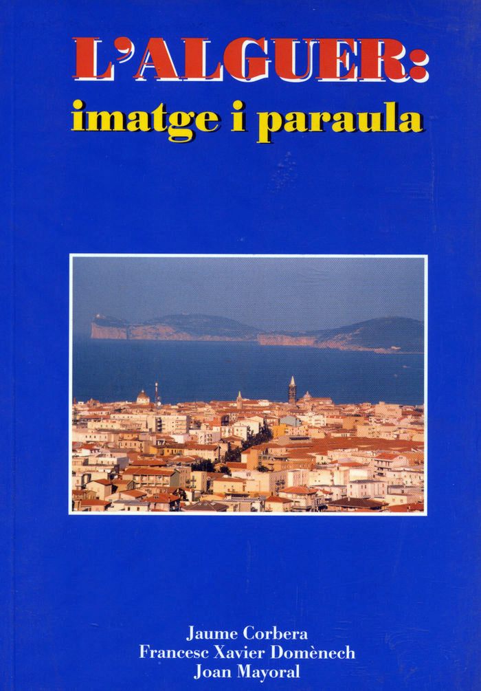 L'Alguer: imatge i paraula, de Corbera Pou | portada del libro