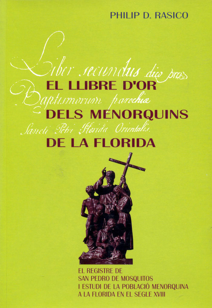 LLIBRE D'OR DELS MENORQUINS DE LA FLORIDA, EL, de RASICO | portada del libro