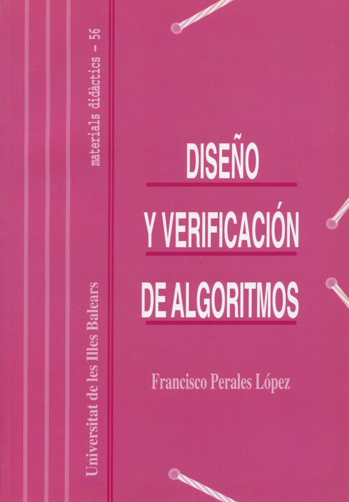 DISEÑO Y VERIFICACION DE ALGORITMOS, de PERALES LOPEZ | portada del libro