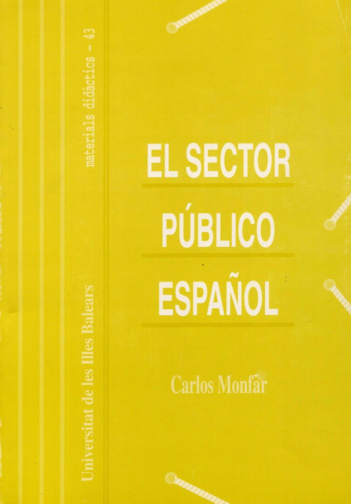 SECTOR PUBLICO ESPAÑOL, EL, de MONFAR PALOU, CARLOS | portada del libro