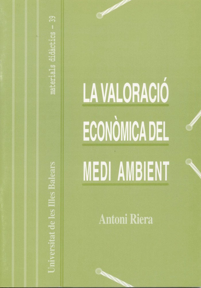 VALORACIO ECONOMICA DEL MEDI AMBIENT, LA, de RIERA FONT | portada del libro