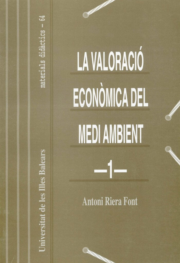 VALORACIO ECONOMICA DEL MEDI AMBIENT, LA, de RIERA FONT | portada del libro