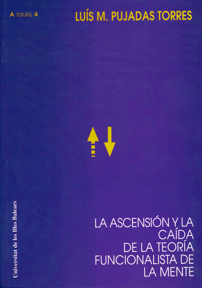 La ascensión y la caída de la teoría funcionalista de la mente, de Pujades Torres | portada del libro
