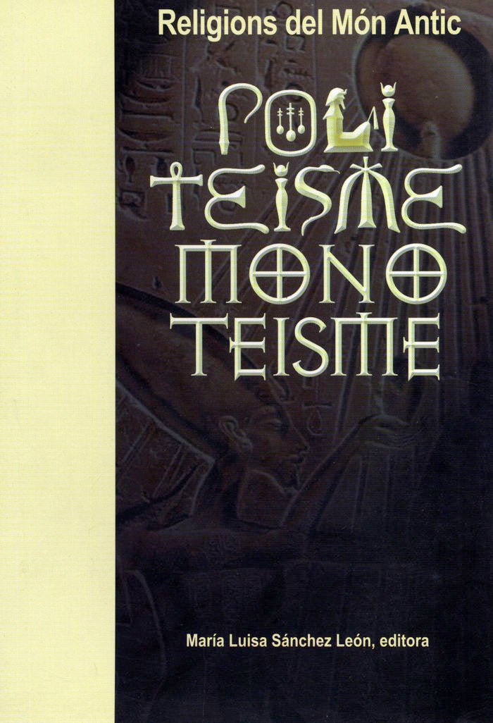 Religions del Món Antic: Politeisme, Monoteisme, de Varios autores | portada del libro