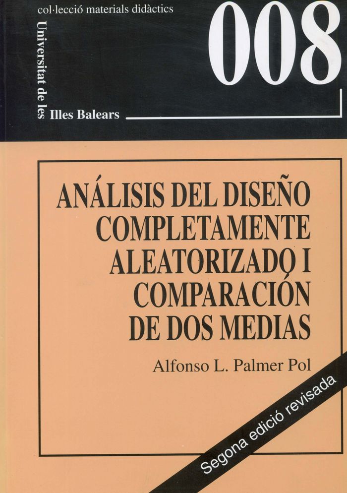 El análisis del diseño completamente aleatorizado I, de PALMER POL | portada del libro