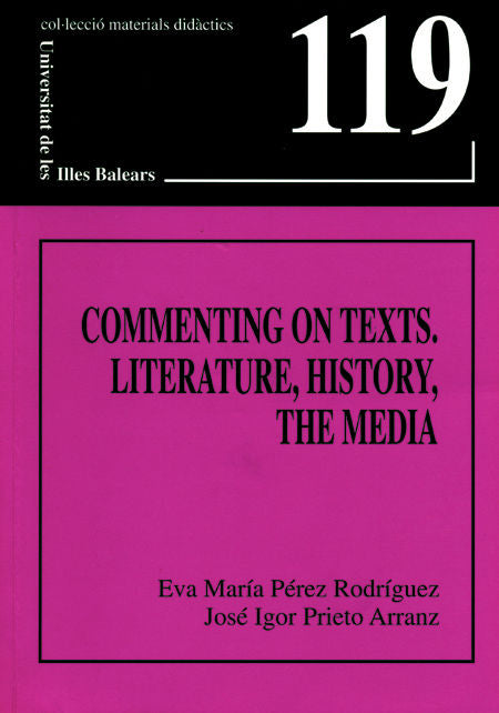 Commenting on texts. Literature, history, the media, de Pérez Rodríguez | portada del libro